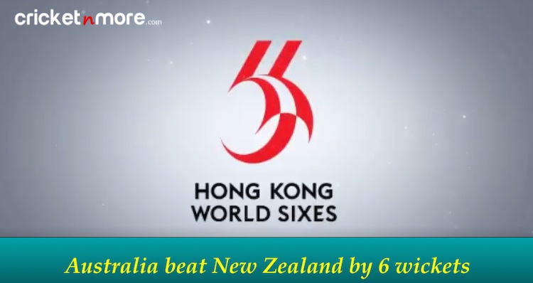 Hong Kong Sixes 2017 Australia vs New Zealand