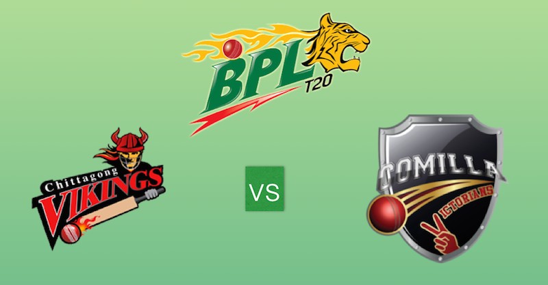 चटगांव विकिंग्स vs कोमिला विक्टोरियंस BPL 2017