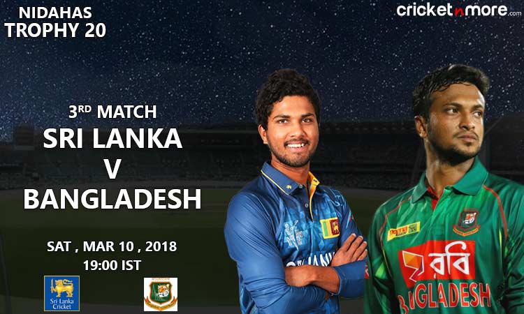 Nidahas Trophy Sri Lanka vs Bangladesh