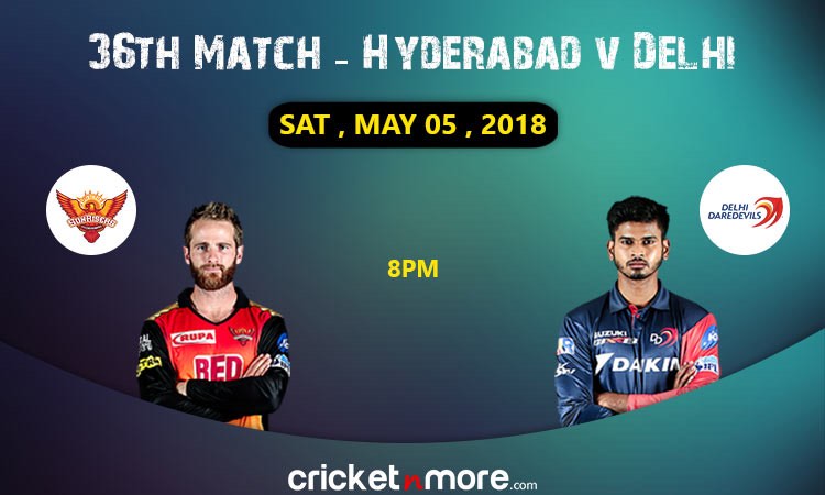 IPL 2018 Delhi vs Hyderabad