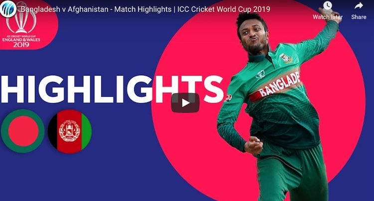 CWC19 Match Highlights Bangladesh vs Afghanistan