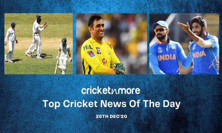 Top Cricket News Of The Day 26th Dec