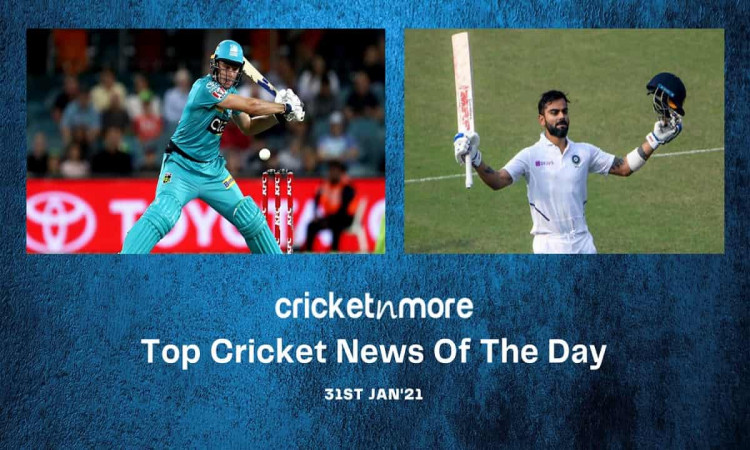 Top Cricket News Of The Day 31st  Jan