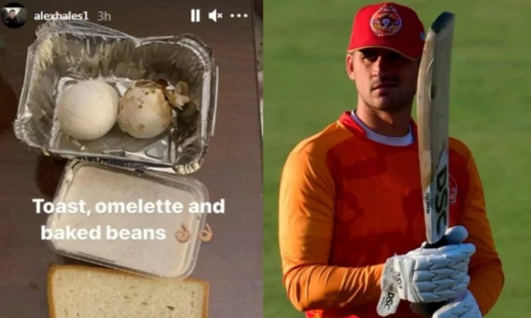 Cricket Image Alex Hales Posting Picture Of Poor Quality Food Offered To Him In Psl 2021