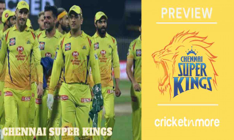 Chennai Super Kings IPL 2021 Team Preview
