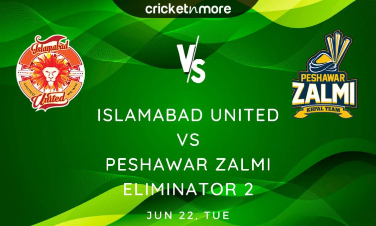 Islamabad United vs Peshawar Zalmi, Eliminator 2 – Prediction, Fantasy XI Tips & Probable XI