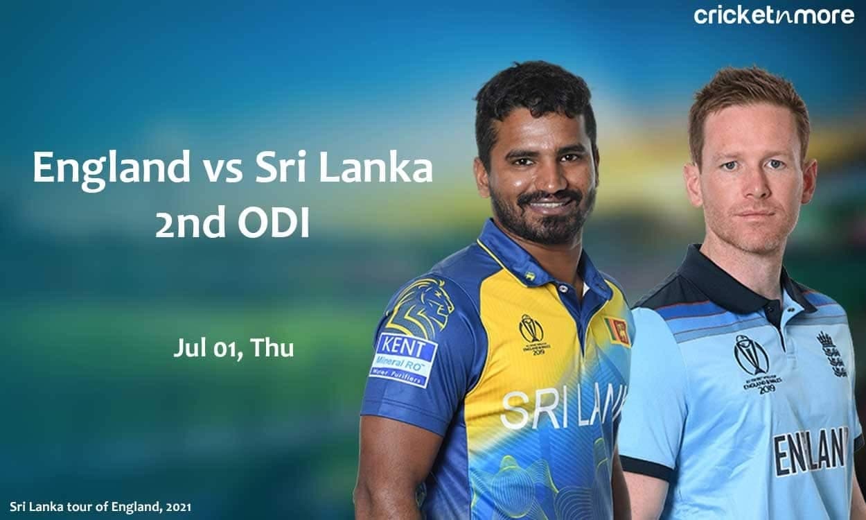 England vs Sri Lanka 2nd ODI Prediction, Fantasy XI Tips & Probable