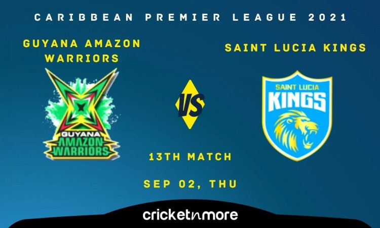Saint Lucia Kings vs Guyana Amazon Warriors Cricket Match Prediction, Fantasy XI Tips & Probable XI