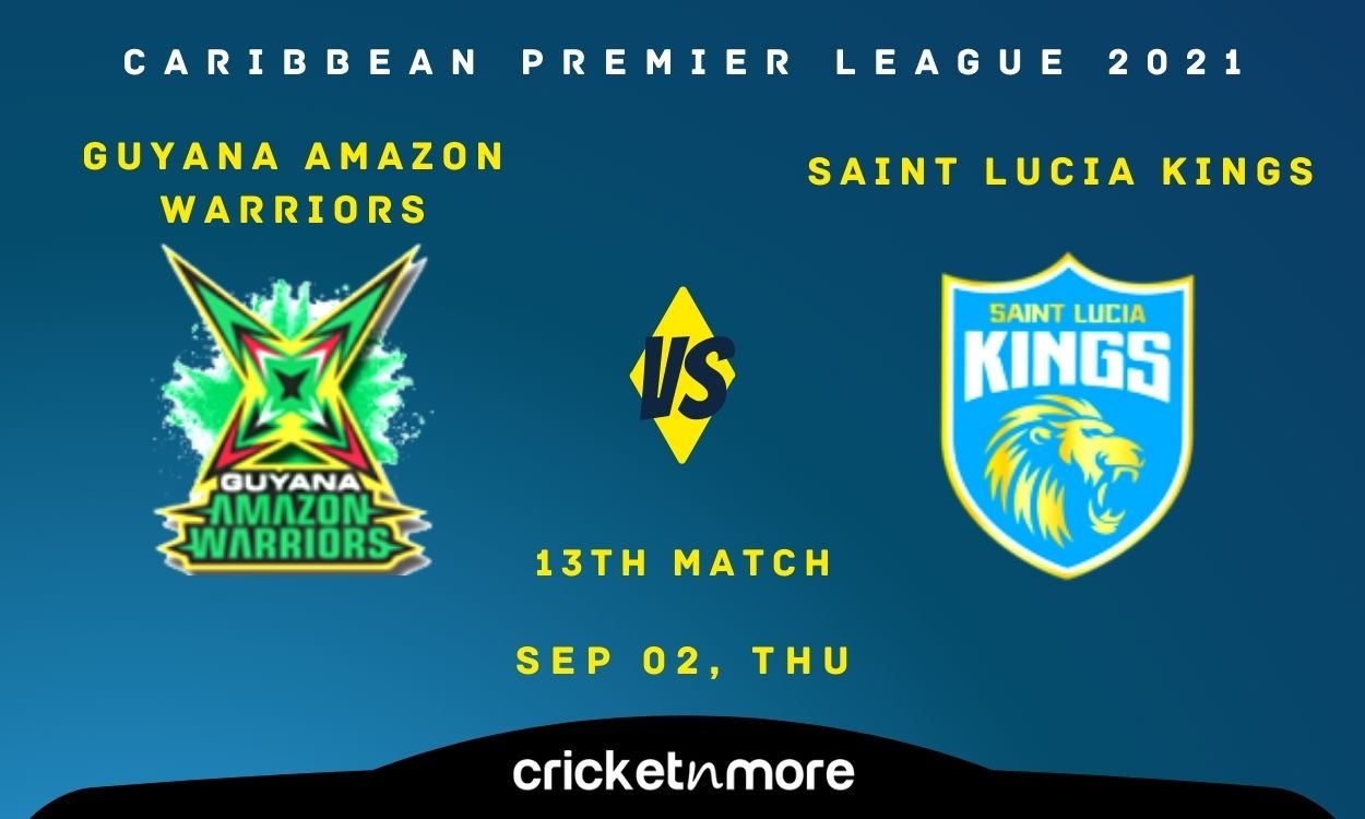 Saint Lucia Kings vs Guyana Amazon Warriors Match and Team Prediction in Caribbean Premier League: CPL 21