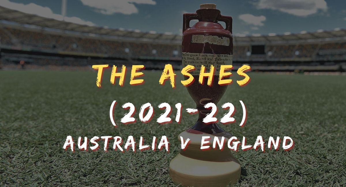 Ashes 2021-22 Schedule