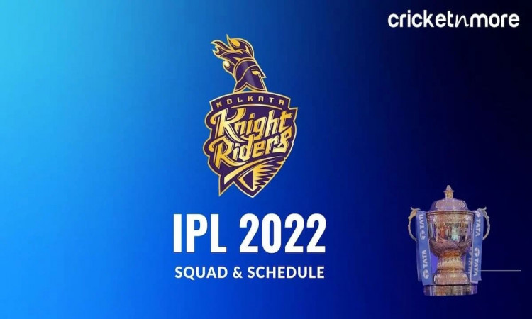 IPL 2022 - A Look At Kolkata Knight Riders' Squad & Schedule