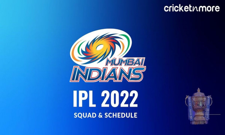 IPL 2022 - A Look At Mumbai Indians' Squad & Schedule