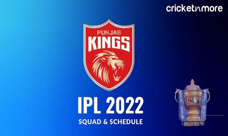 IPL 2022 - A Look At Punjab Kings' Squad & Schedule