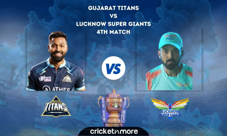 Cricket Image for Gujarat Titans vs Lucknow Super Giants, IPL 2022 – Cricket Match Prediction, Fanta