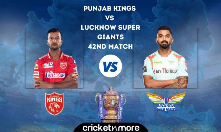 Punjab Kings vs Lucknow Super Giants, IPL 2022 - Cricket Match Prediction, Fantasy XI Tips & Probabl