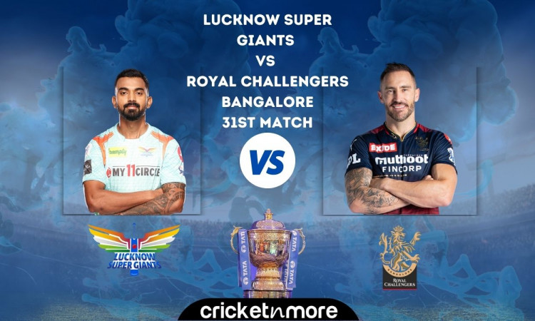 Cricket Image for Lucknow Super Giants vs Royal Challengers Bangalore, IPL 2022 – Cricket Match Pred