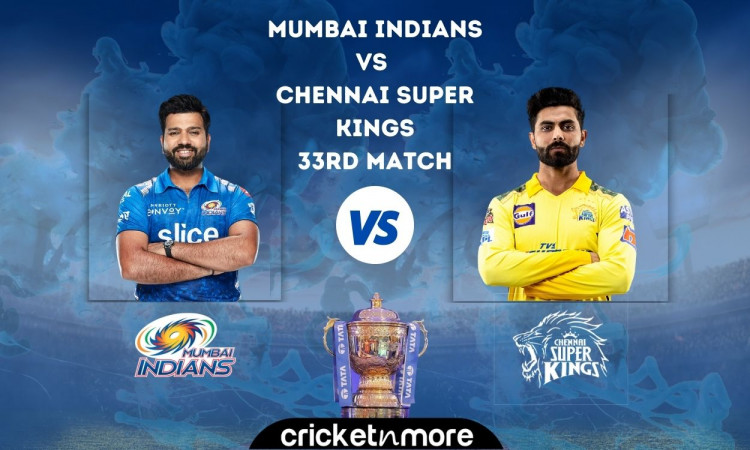 Cricket Image for Mumbai Indians vs Chennai Super Kings, IPL 2022 – Cricket Match Prediction, Fantas