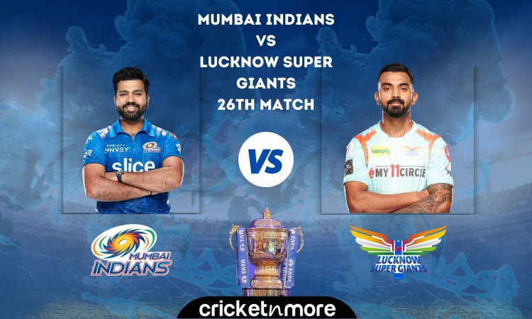Cricket Image for Mumbai Indians vs Lucknow Super Giants, IPL 2022 – Cricket Match Prediction, Fanta