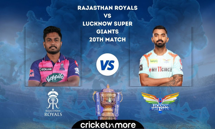 Cricket Image for Rajasthan Royals vs Lucknow Super Giants, IPL 2022 – Cricket Match Prediction, Fan
