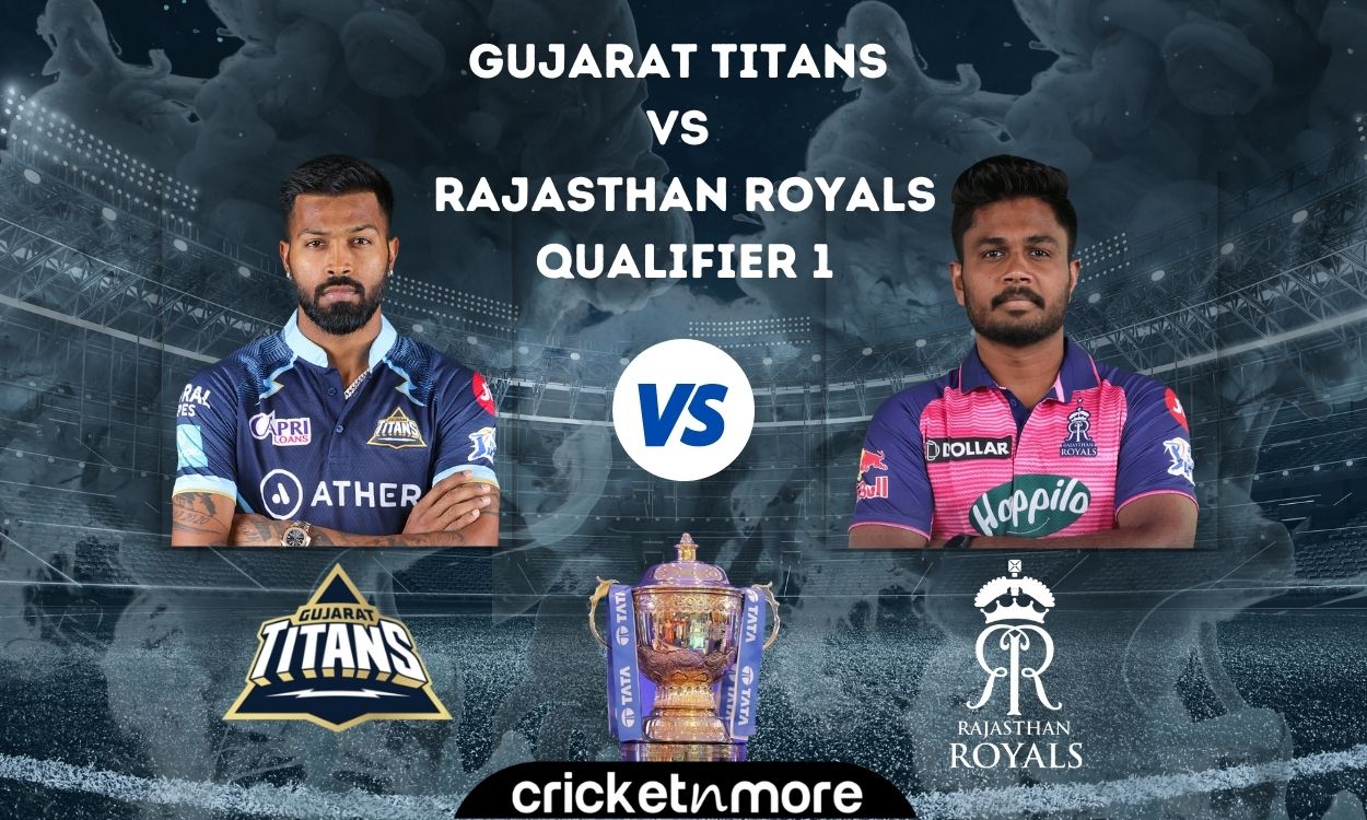 Gujarat Titans vs Rajasthan Royals, Qualifier 1 Cricket Match