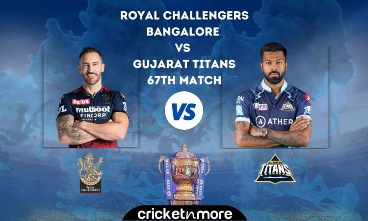 Royal Challengers Bangalore vs Gujarat Titans, IPL 2022 – Cricket Match Prediction, Fantasy XI Tips 