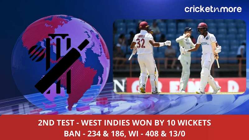 West Indies Beat Bangladesh by 10 wickets in second test