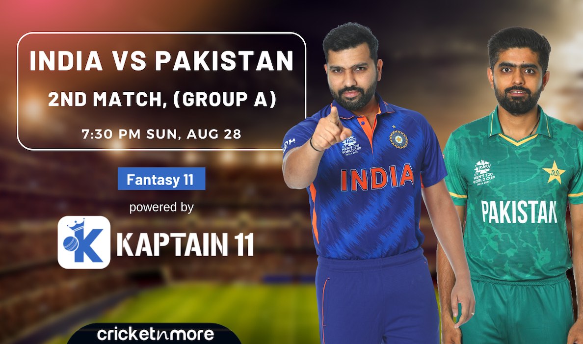 India vs Pakistan Asia Cup 2022 Fantasy XI