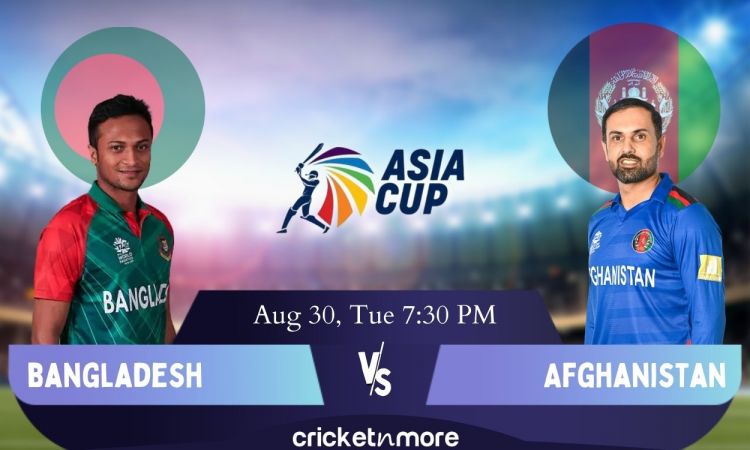 Cricket Image for Asia Cup, 3rd Match: Bangladesh vs Afghanistan – Cricket Match Prediction, Fantasy