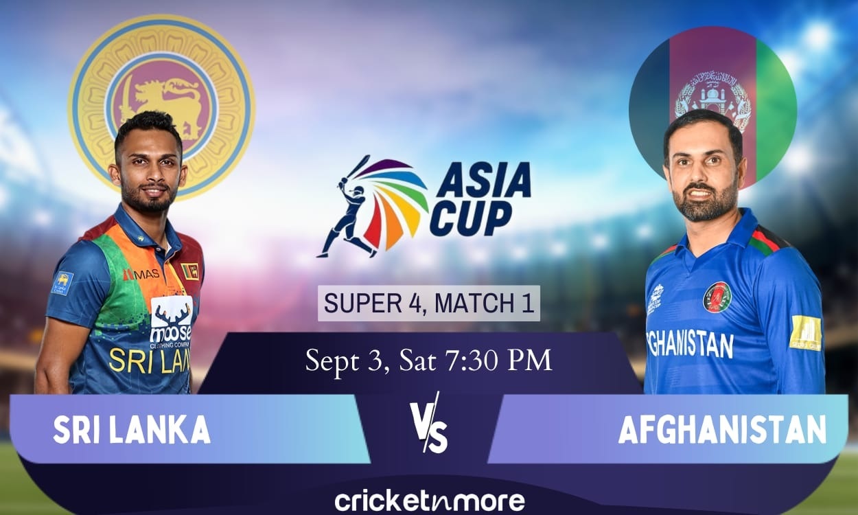 Cricket Image for Asia Cup, Super 4 Match 1: Sri Lanka vs Afghanistan – Cricket Match Prediction, Fa