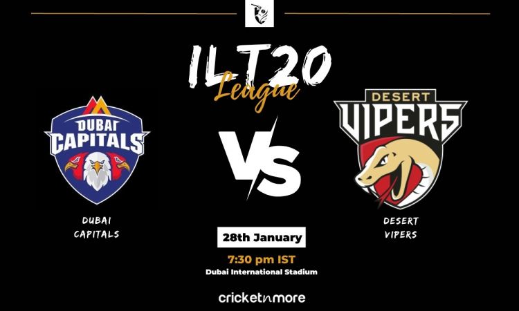 Cricket Image for Dubai Capitals vs Desert Vipers, ILT20 20th Match – DC vs DV Cricket Match Preview