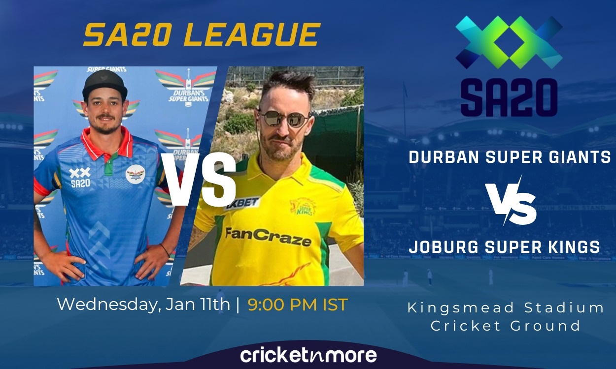 Durban Super Giants vs Joburg Super Kings, SA20 2nd Match