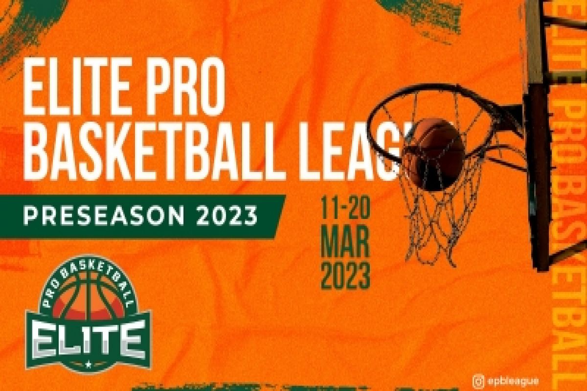 Elite Pro Basketball League to organise its preseason from March 11-20