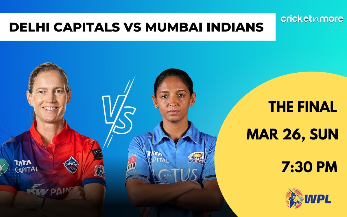 Delhi Capitals vs Mumbai Indians, Final WPL 2023 – DEL-w vs MI-w Cricket  Match Preview, Prediction, Where To Watch, Probable 11 And Dream11 Fantasy  Tips On Cricketnmore