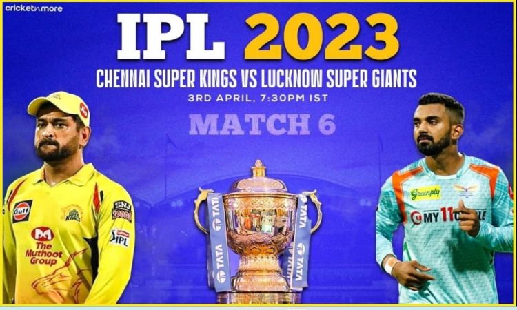 IPL 2023 Lucknow Super Giants opt to bowl vs Chennai Super Kings