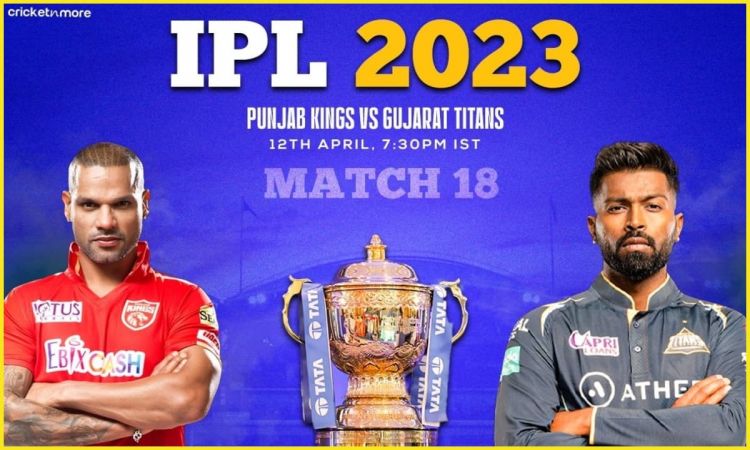 IPL 2023: गुजरता टाइटन्स का पंजाब किंग्स के खिलाफ टॉस जीतकर गेंदबाजी का फैसला, देखें प्लेइंग XI