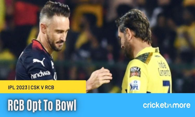 Ipl 2023 Faf Du Plessis Elects To Bowl First Against Chennai Super Kings 5805