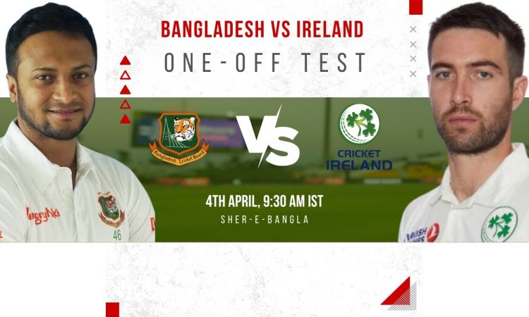 Cricket Image for BAN vs IRE Only Test – Shakib al Hasan vs Andy Balbirnie? Check Dream11 Fantasy Te