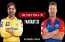 CSK vs DC Fantasy Prediction & Tips 