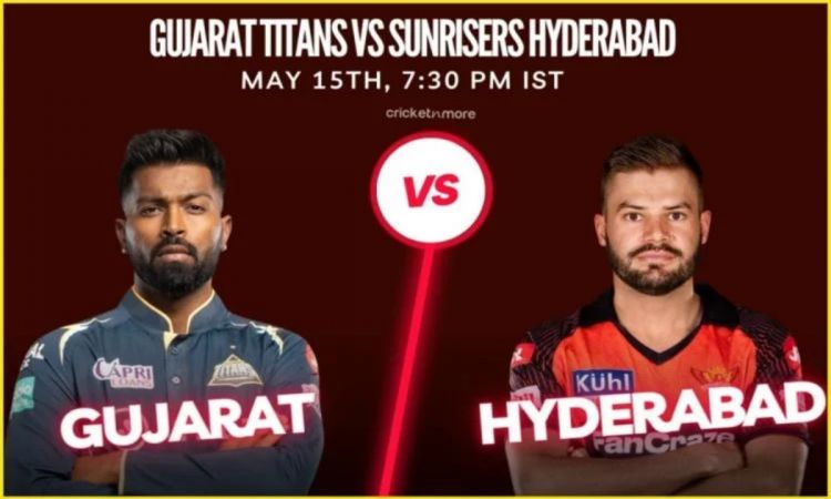 IPL 20232: सनराइजर्स हैदराबाद ने गुजरात टाइटंस के खिलाफ टॉस जीतकर गेंदबाजी फैसला किया, देखें प्लेइंग XI
