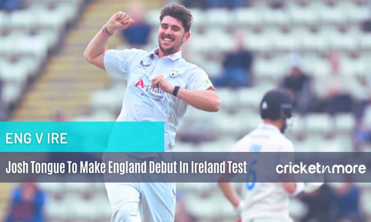 Josh Tongue To Make England Debut In Ireland Test