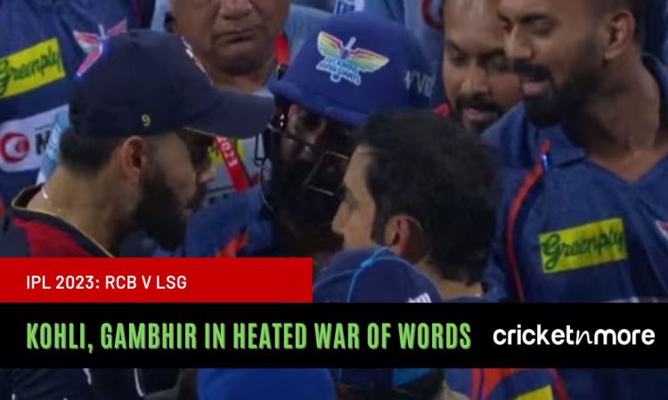 Virat Kohli-Gautam Gambhir Heated Argument