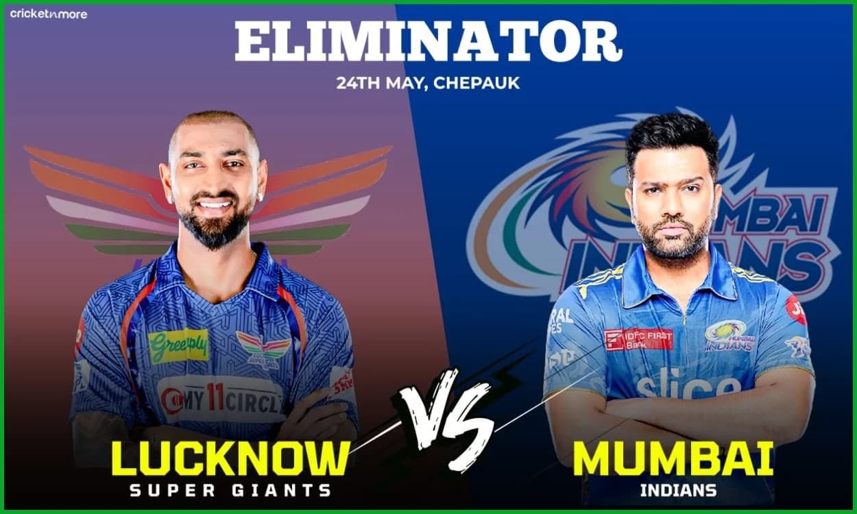 IPL 2023 Eliminator- Lucknow Super Giants vs Mumbai Indians, Preview, Expected XI & Fantasy XI Tips!
