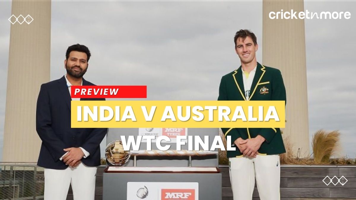 India vs Australia, WTC 2023 Final Preview On Cricketnmore