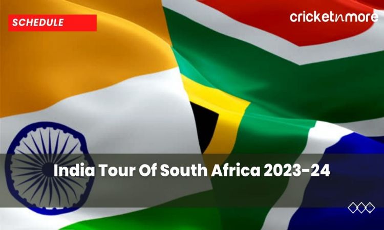 India's Tour Of South Africa 2023-24 Schedule