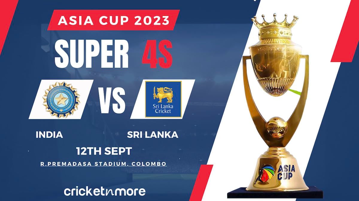 India vs Sri Lanka Asia Cup 2023, Super 4s LIVE Updates