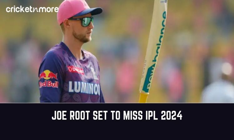 England's Root Joins Stokes In Skipping IPL 2024