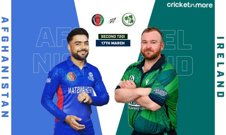 AFG vs IRE: Dream11 Prediction 2nd T20, Afghanistan vs Ireland T20 Series 2024