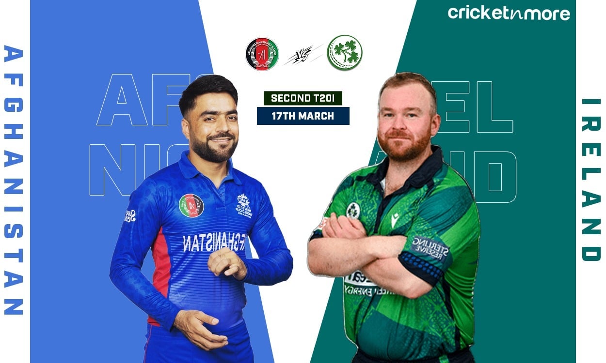 AFG vs IRE Dream11 Prediction 2nd T20, Afghanistan vs Ireland T20 Series 2024