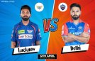 LSG vs DC: 26th Match, Dream11 Team, Indian Premier League 2024