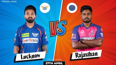 LSG vs RR: 44th Match, Dream11 Team, Indian Premier League 2024